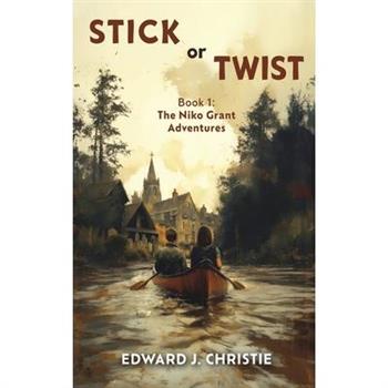 Stick or Twist