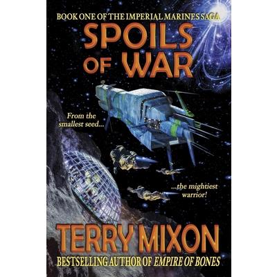 Spoils of War (Book 1 of The Imperial Marines Saga)