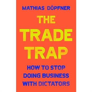 The Trade Trap