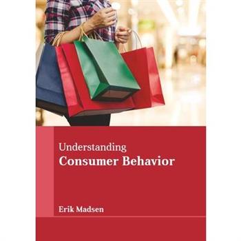 Understanding Consumer Behavior