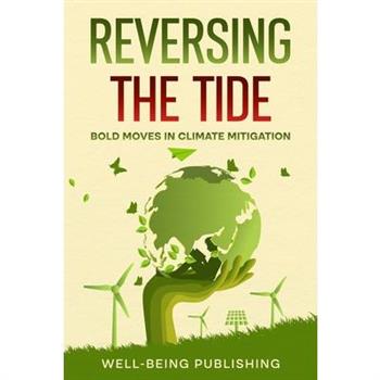 Reversing the Tide