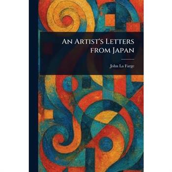 An Artist's Letters From Japan