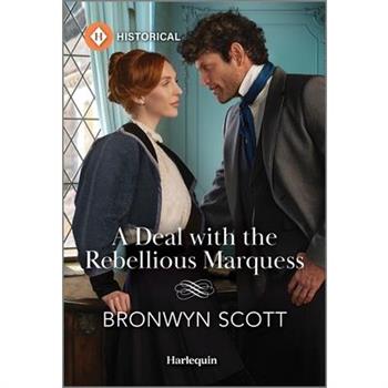 A Deal with the Rebellious Marquess