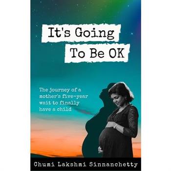 It’s Going to Be Ok