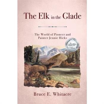 The Elk in the Glade