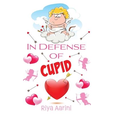 In Defense of Cupid