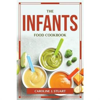 The Infants Food Cookbook
