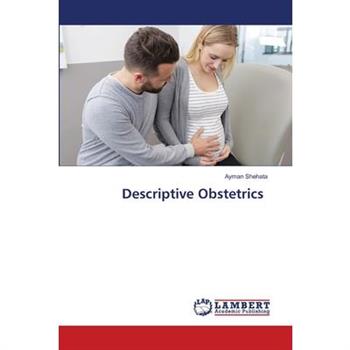 Descriptive Obstetrics