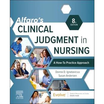 Alfaro's Clinical Judgment in Nursing: A How-To Practice Approach