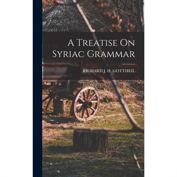 A Treatise On Syriac Grammar