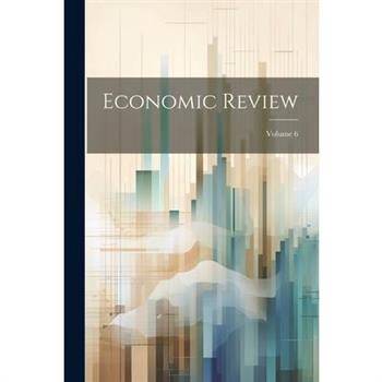 Economic Review; Volume 6