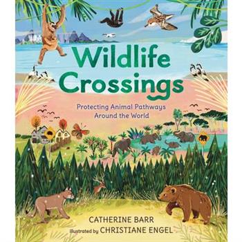 Wildlife Crossings: Protecting Animal Pathways Around the World