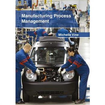 Manufacturing Process Management