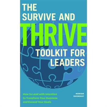The Survive and Thrive Toolkit for Leaders