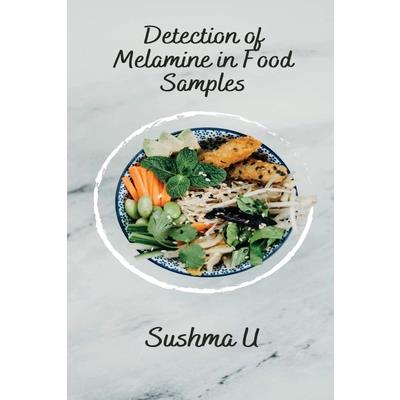 Detection of Melamine in Food Samples