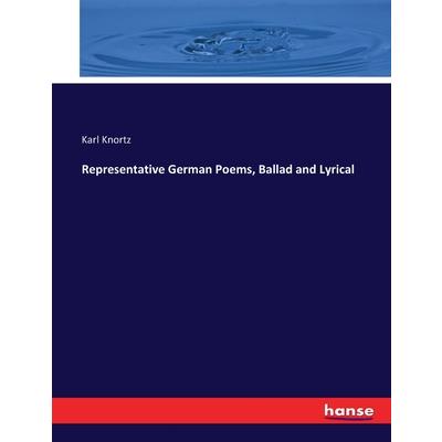 Representative German Poems, Ballad and Lyrical