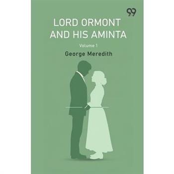 Lord Ormont And His Aminta Volume 1