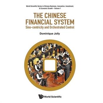 The Chinese Financial System