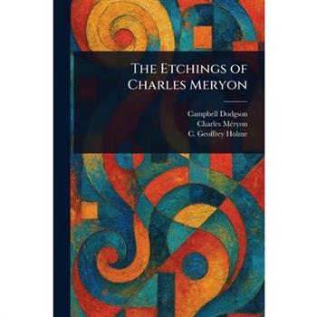 The Etchings of Charles Meryon
