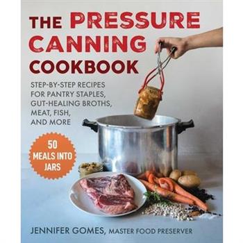 Pressure Canning Cookbook