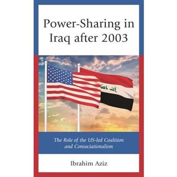 Power-Sharing in Iraq after 2003