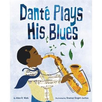 Dant矇 Plays His Blues