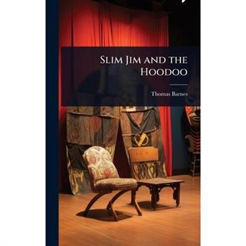 Slim Jim and the Hoodoo