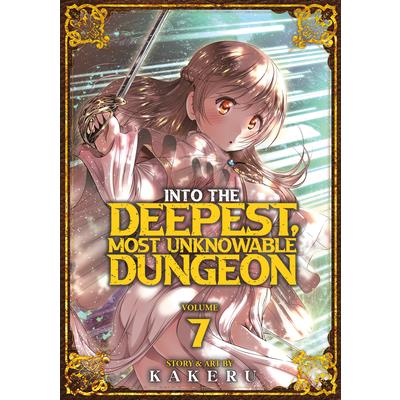Into the Deepest, Most Unknowable Dungeon Vol. 7