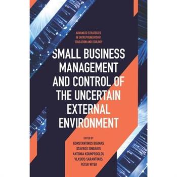Small Business Management and Control of the Uncertain External Environment