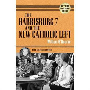The Harrisburg 7 and the New Catholic Left