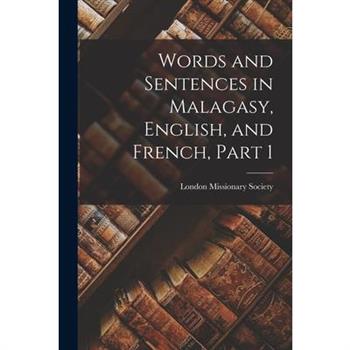 Words and Sentences in Malagasy, English, and French, Part 1