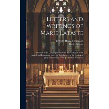 Letters and Writings of Marie Lataste