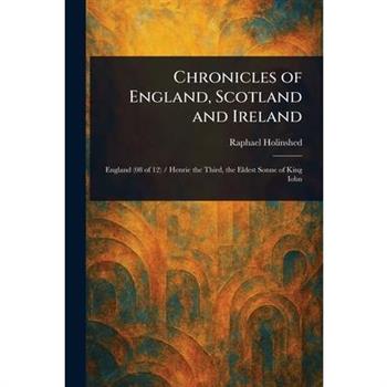 Chronicles of England, Scotland and Ireland
