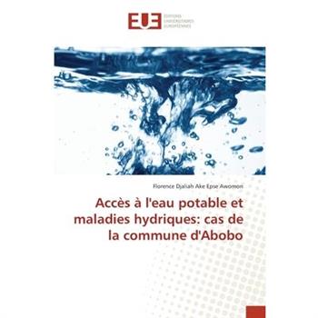 Acc癡s ? l’eau potable et maladies hydriques