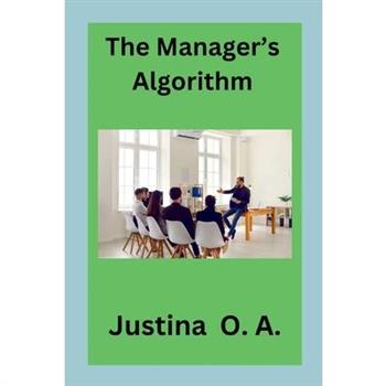 The Manager’s Algorithm