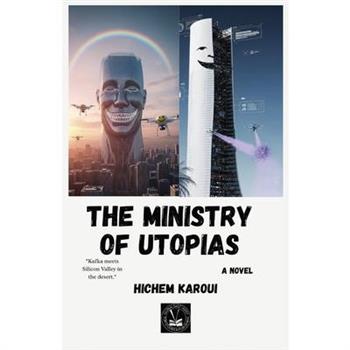 The Ministry of Utopias