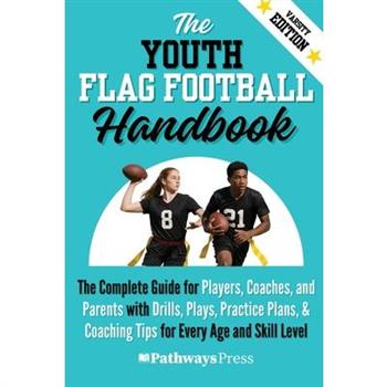 The Youth Flag Football Handbook