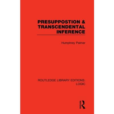 Presuppostion & Transcendental Inference