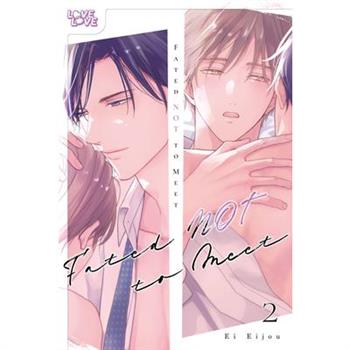 Fated Not to Meet, Volume 2