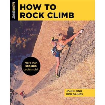 How to Rock Climb