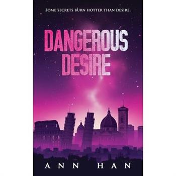 Dangerous Desire