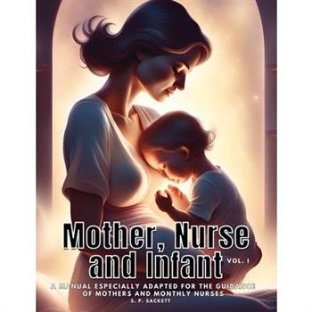 Mother, Nurse and Infant
