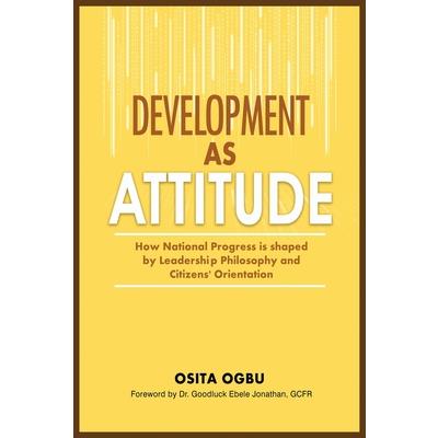 Development as Attitude