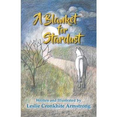 A Blanket for Stardust