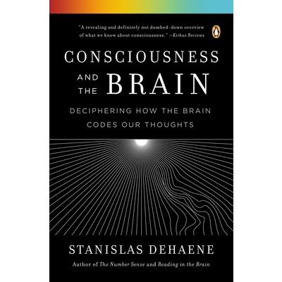 Consciousness and the Brain
