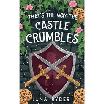 That's the Way the Castle Crumbles