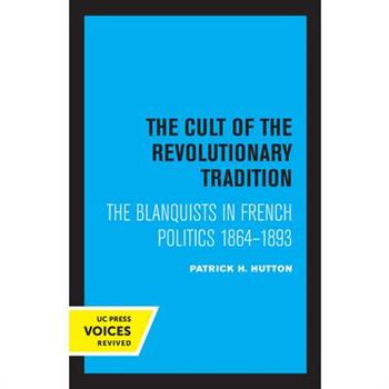 The Cult of the Revolutionary Tradition
