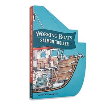 Working Boats: Salmon Troller (Board Book)