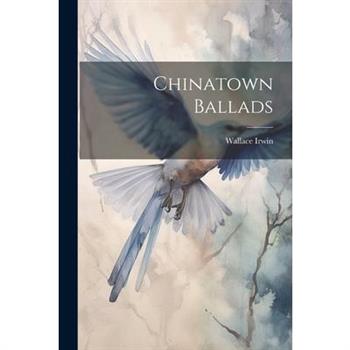 Chinatown Ballads