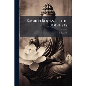 Sacred Books of the Buddhists